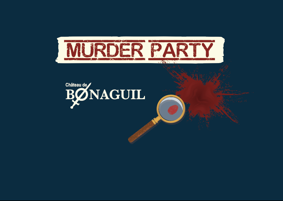 Murder Party au chateau de Bonaguil