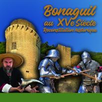 Evenement de reconstitution historique au chateau de Bonaguil